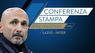 LAZIO-INTER  | Luciano Spalletti in conferenza stampa LIVE