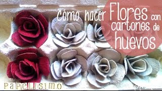 Tutorial. Flores con Cartones de Huevos