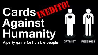 Giochi da Tavolo - EP10 Cards Against Humanity (INEDITO in Italia)