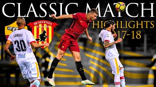 Roma 5-2 Benevento | CLASSIC MATCH HIGHLIGHTS 2017-18