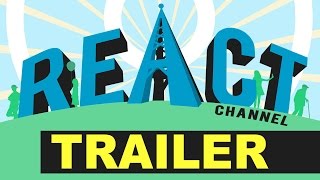 REACT CHANNEL TRAILER