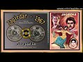 Ajj Pyar Di Jholi Ho Geyi - Naseem Begum - Ismael Matwala - Music - Kalay Khan - Jageerdar - 1967 -