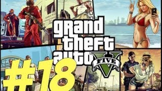 Lets Play GTA 5 Deutsch Part 18 German Walkthrough Gameplay 1080p