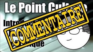 Point Culture 28 - Commentaire