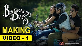 Making the Movie - Bangalore Days | 1