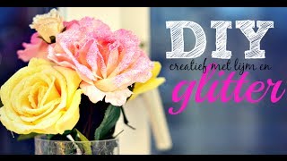 DIY met lijm en glitter! - Glitter letter, glitter kaarsen en glitter bloemen!