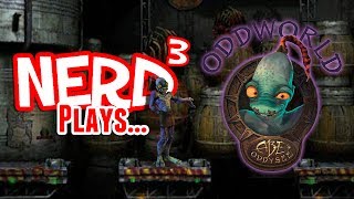 Nerd³ Plays... Abe's Oddysee