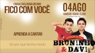 Fico Com Você - Bruninho & Davi