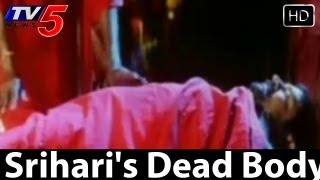 Srihari's Dead Body Visuals Exclusive  - TV5