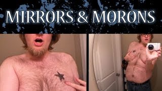 MIRRORS AND MORONS - Idiots baffled by mirror!