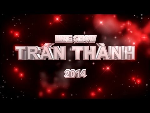 Liveshow TRẤN THÀNH 2014 - Trailer_HD1080p