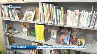 TCHIBANGA : Promouvoir la lecture et l’animation culturelle