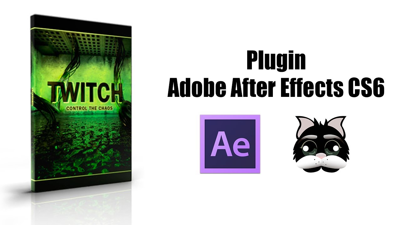 TUTORIAL - Plugin Adobe After Effects CS6 : Twitch @jhonnyrdesigns ...