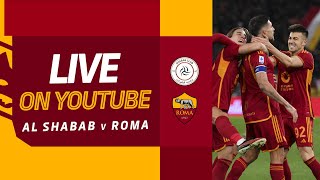 🟨? LIVE🟥?? Al Shabab v Roma