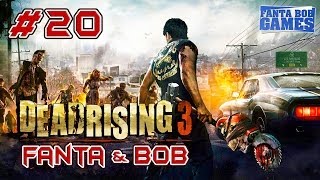 Fanta et Bob dans Dead Rising 3 - Ep. 20