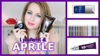 I Preferiti di Aprile - Jadorelemakeup