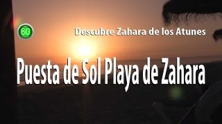 Descubre Zahara de los Atunes - Plan 60 segundos - Puesta de Sol playa de Zahara