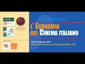 Convegno economia cinema italiano Convegno economia cinema italiano