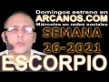 Video Horscopo Semanal ESCORPIO  del 20 al 26 Junio 2021 (Semana 2021-26) (Lectura del Tarot)