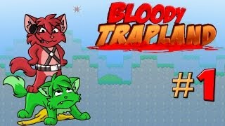 Bloody Trapland COOP - Raiva em dobro!