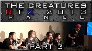 The Creatures Panel - Part 3 "Sp00n's Face Reveal, More Q&A, and Goodbye" (RTX 2013)