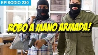 Robo a Mano Armada l whatdafaqshow.com