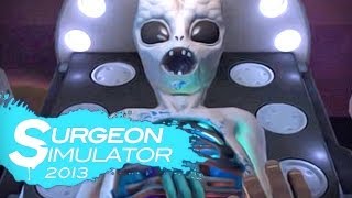 ALIEN SURGERY! - Surgeon Simulator 2013 (Pewdsball Success)