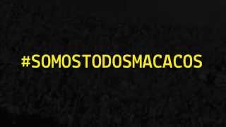 #somostodosmacacos