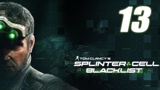 Let's Play Splinter Cell Blacklist [Deutsch/German/PC/Perfektionist] #13: Grim-Mission Grenzregion