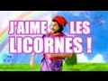 J'aime les licornes (featuring Orelsan)