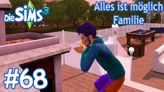 Die Sims 3 - Alles ist möglich Familie #68 Alle lieben Küken! - Die Sims 3 Let's Play