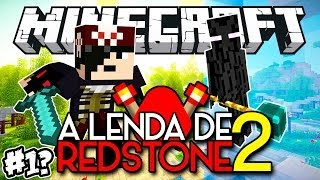 LENDA DE REDSTONE 2: Minecraft #1?