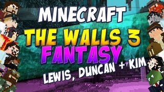 Minecraft The Walls Fantasy - Duncan, Lewis and Kim