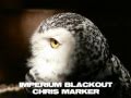Imperium blackout "chris marker" 2011