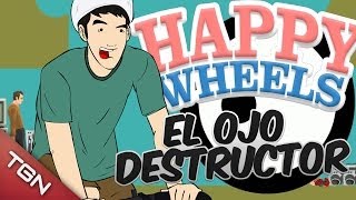 Happy Wheels: EL OJO DESTRUCTOR