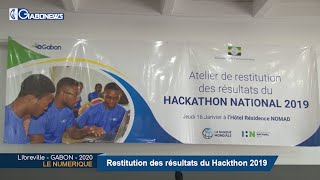 GABON / LE NUMERIQUE : Restitution des résultats du Hackthon 2019