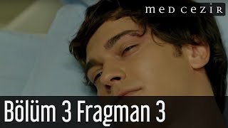 Medcezir 3.Bölüm Fragman 3