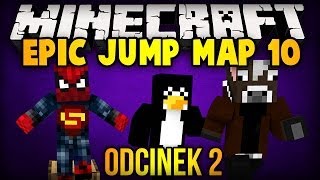 Minecraft Epic Jump Map 10: ZJARANY PINGWIN! - odc. 2