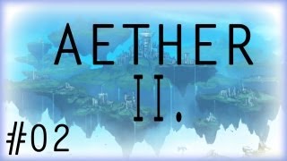 AETHER II. - 2.Díl - Hraní si v mrakách