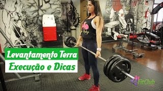 Levantamento Terra - Execução e Dicas - 4FitClub Girls