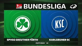 SpVgg Greuther Fürth vs. Karlsruher SC | Matchday 10 — Bundesliga 2 2025/26