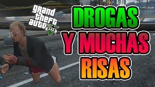 GTA V ONLINE | DROGAS Y MUCHAS RISAS | ¿QUÉ COJONES NOS PASA? xD | Josemi