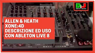 Allen & Heath Xone 4D - Descrizione ed uso con Ableton Live