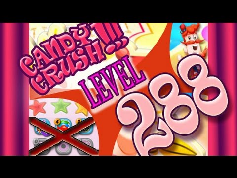 How to beat Candy Crush Saga Level 288 - 2 Stars - No Boosters - 88