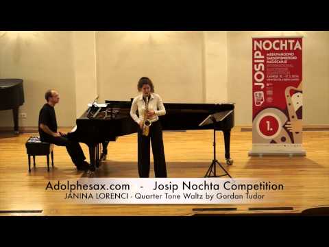 JOSIP NOCHTA COMPETITION JANINA LORENCI Quarter Tone Waltz by Gordan Tudor
