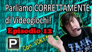 Parliamo Correttamente di Videogiochi - EP12 perfortuna ci sono i BECAUP!