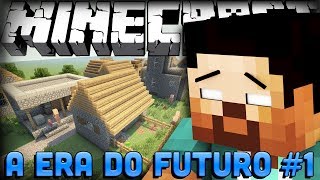 A Era do Futuro #1 "FUNDAÇÃO DA VILA DA DISCÓRDIA!!!!!!"