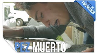 Travagando 4x01 - Pez muerto