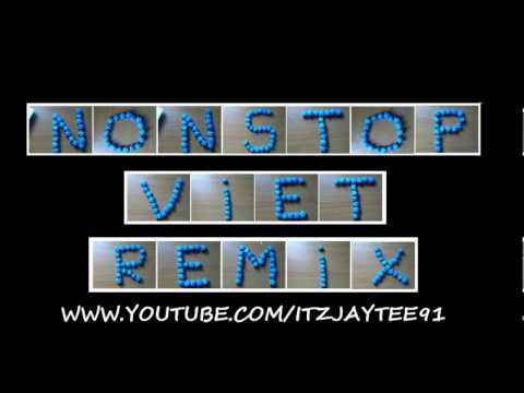 Nonstop Viet Remix Add Playlist