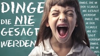 Dinge, die NIE in der Schule gesagt werden